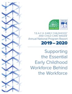 T.E.A.C.H. & WAGE$ National 2019-2020 Annual Report